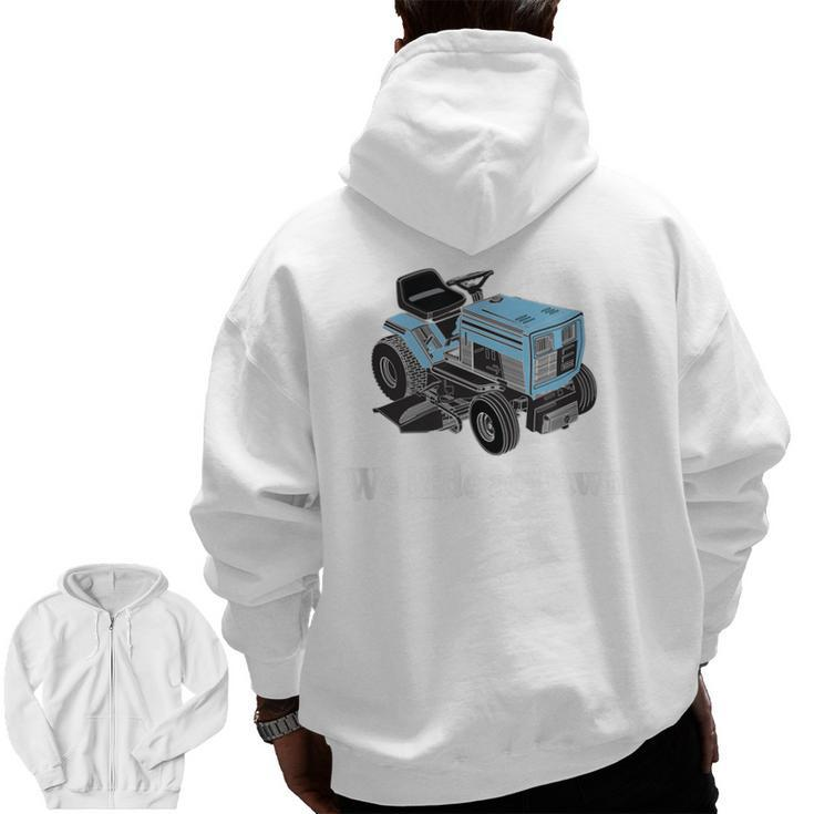 Mens We Ride At Dawn Father's Day Dad  Grandfather Zip Up Hoodie Back Print