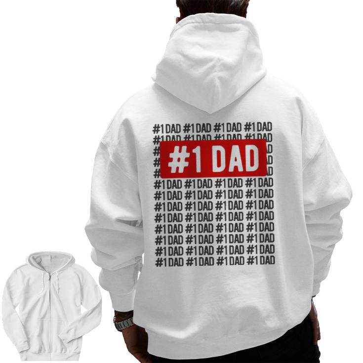 Number One Dad Apparel Number 1 Dad Zip Up Hoodie Back Print