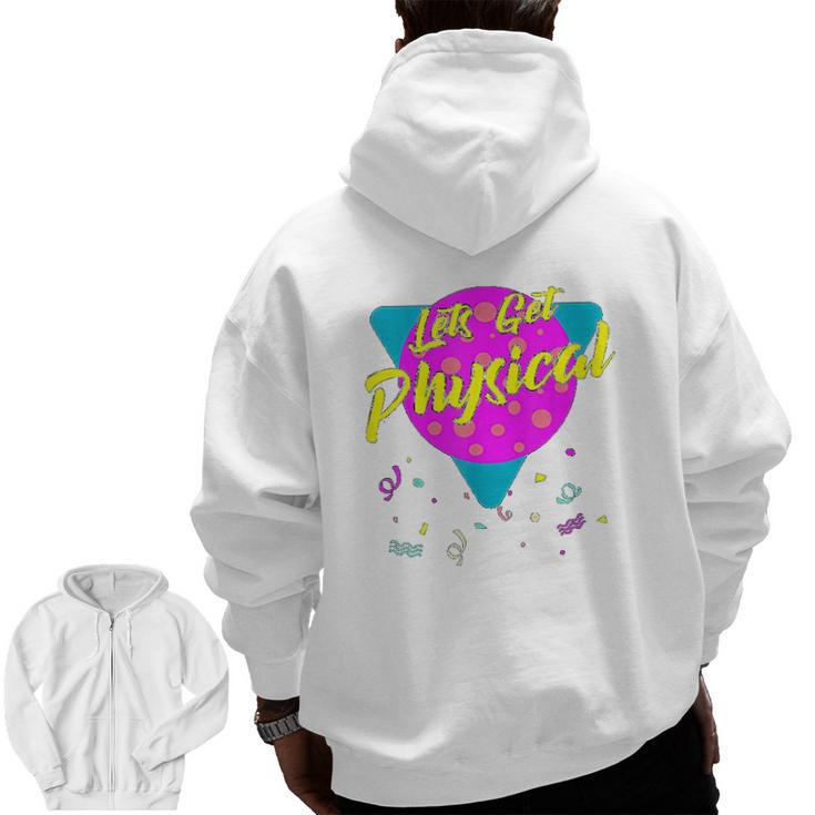 Lets Get Physical Workout Gym Zip Up Hoodie Back Print