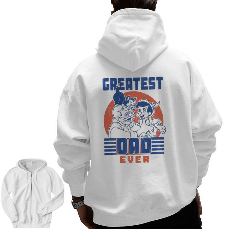 Pinocchio And Geppetto Greatest Dad Ever No Lie Zip Up Hoodie Back Print