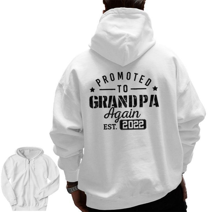 Promoted To Grandpa Again 2022 Baby Pregnancy Announcement Zip Up Hoodie Back Print