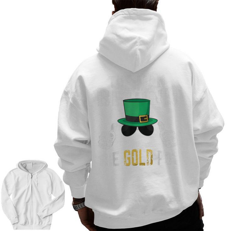 St Patrick's Day Pregnancy For Men Gold Pot Dad To Be  Zip Up Hoodie Back Print