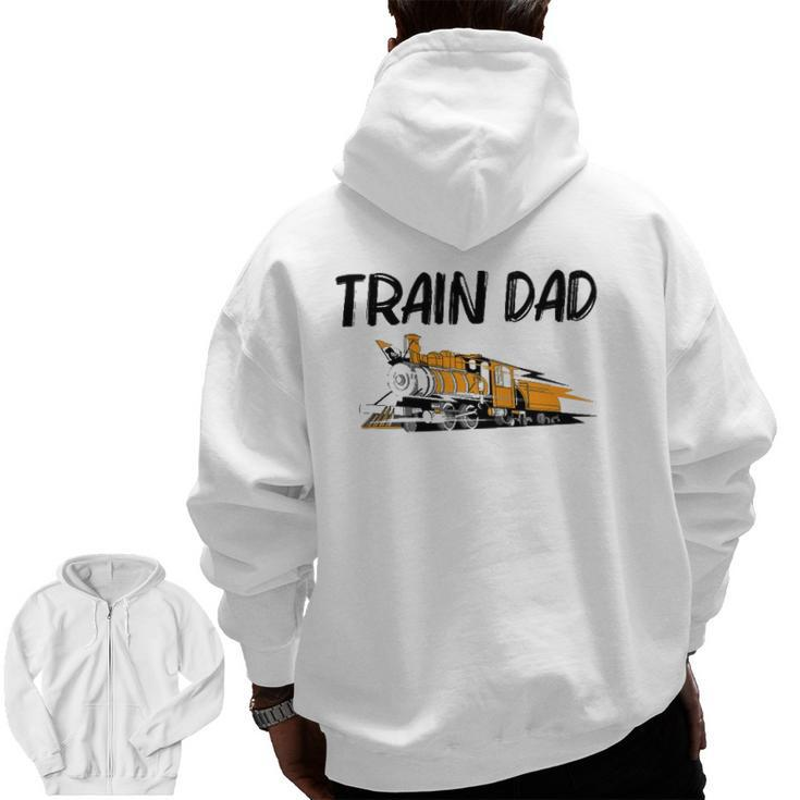 Train For Dad Men Cool Locomotives Train Conductors Zip Up Hoodie Back Print