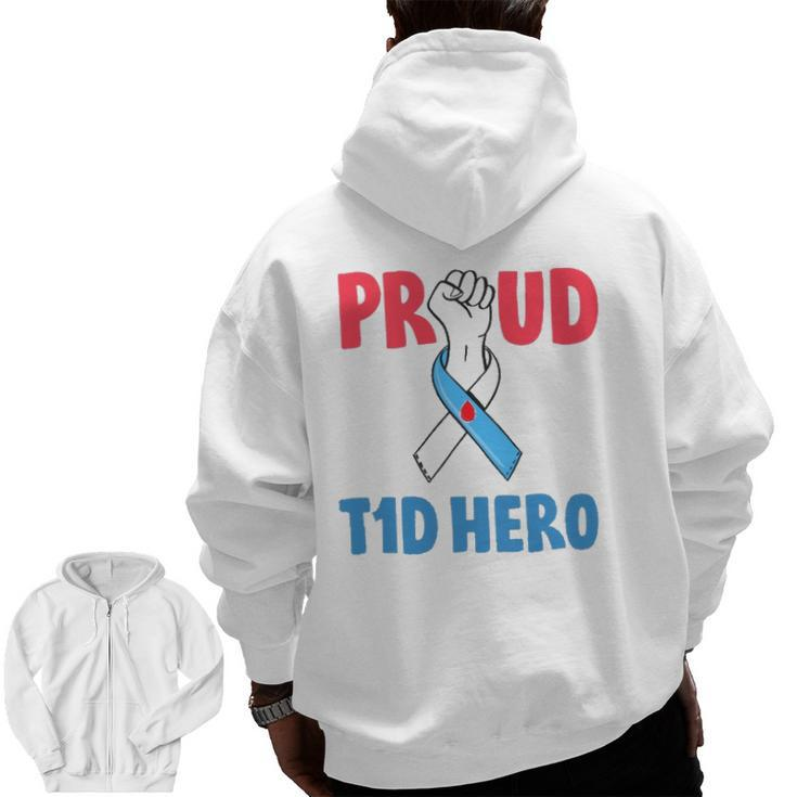 Type 1 Diabetes Awareness Proud Dad T1d Hero Diabetes Dad Zip Up Hoodie Back Print