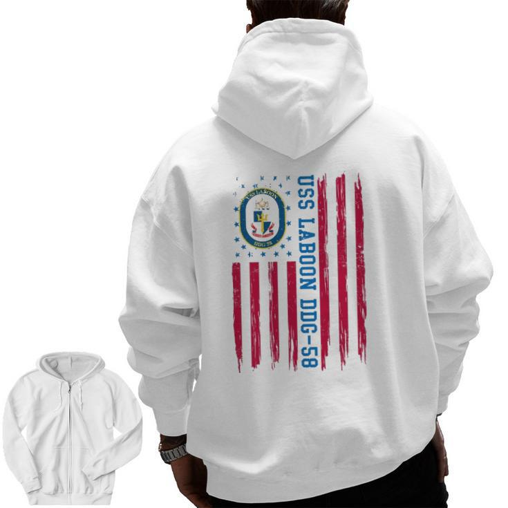 Uss Laboon Ddg-58 American Flag Veteran Father's Day Zip Up Hoodie Back Print