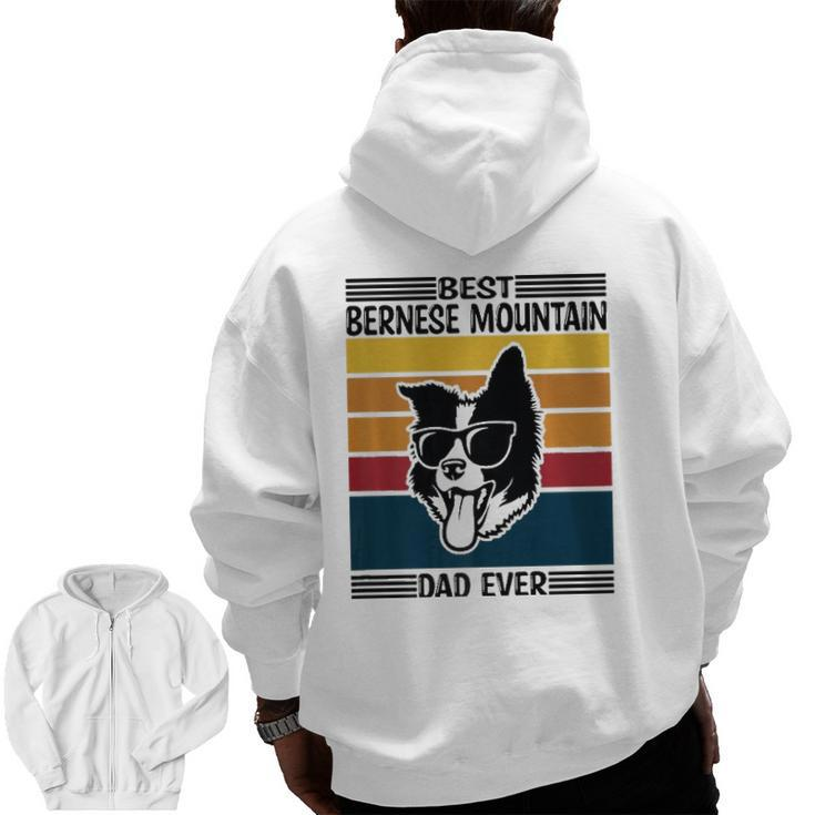 Vintage Father's Day Apparel Best Bernese Mountain Dad Ever Zip Up Hoodie Back Print
