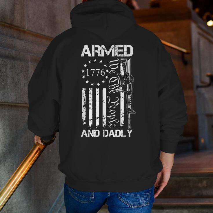 Armed And Dadly Deadly Father For Fathers Day Usa Flag Zip Up Hoodie Back Print
