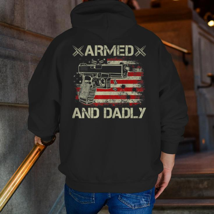 Armed And Dadly Deadly Father For Father's Day Zip Up Hoodie Back Print