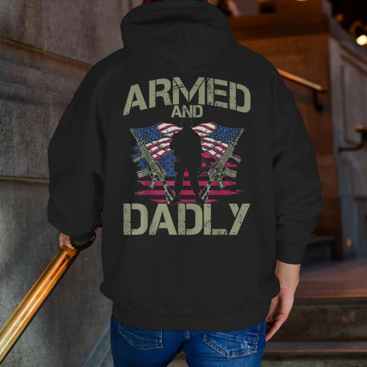 Armed And Dadly Deadly Father's Day Veteran Usa Flag Zip Up Hoodie Back Print