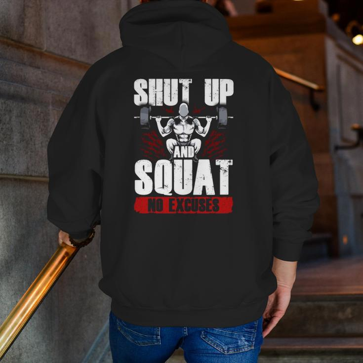 Awesome Shut Up And Squat No Excuses Gym Lifting Zip Up Hoodie Back Print