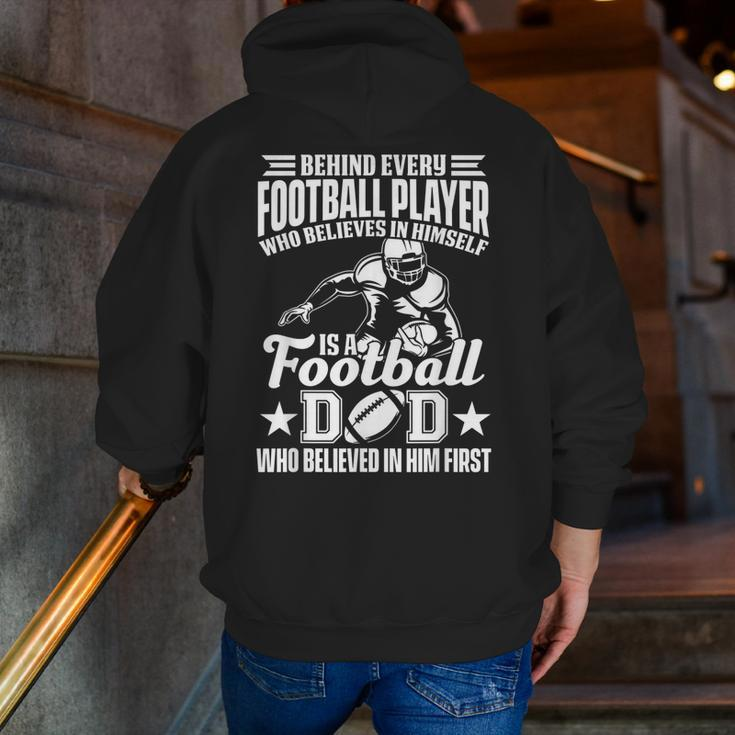 Behind Every Football Player Is A Football Dad Game Day Top Zip Up Hoodie Back Print