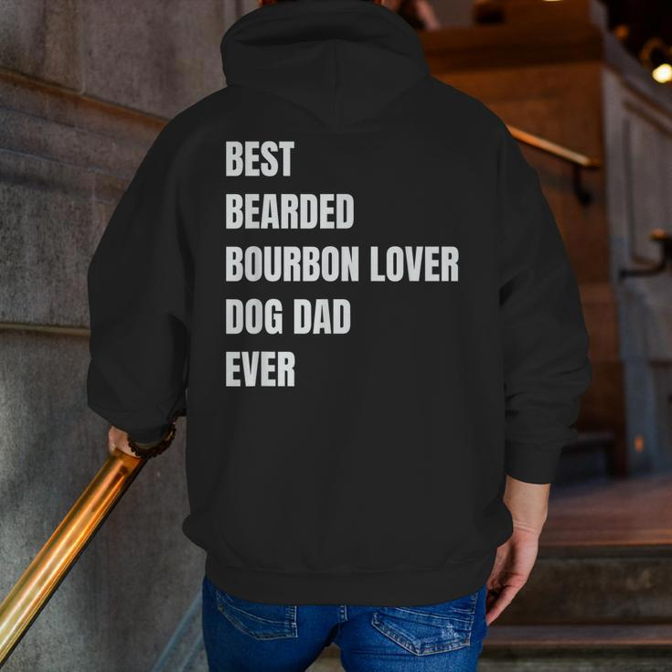 Best Bearded Bourbon Lover Dog Dad Ever Zip Up Hoodie Back Print