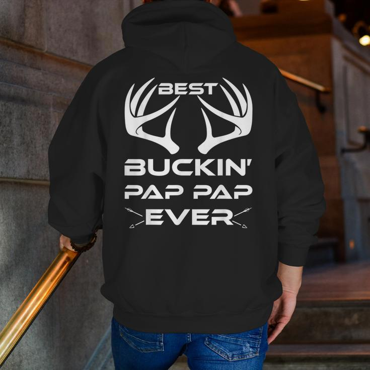 Best Buckin' Pap Pap Ever Deer Hunting Lover Dad Zip Up Hoodie Back Print