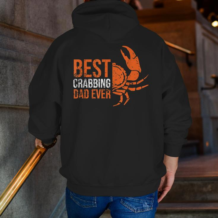 Best Crabbing Dad Crab Dad Crab Lover Outfit Zip Up Hoodie Back Print