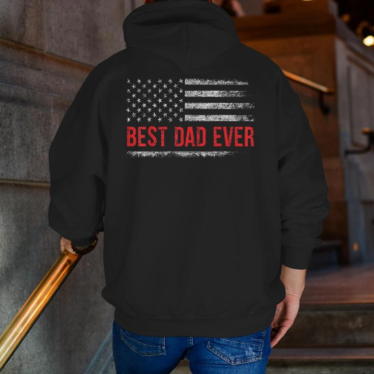 Best Dad Ever Us American Flag Fathers Day Dad Zip Up Hoodie Back Print