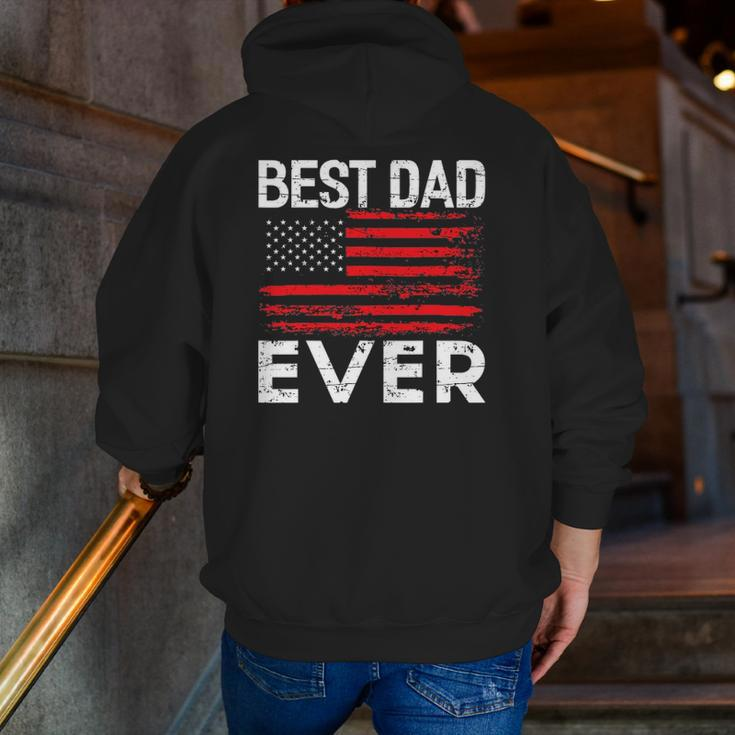Best Dad Ever With Us American Flag Zip Up Hoodie Back Print