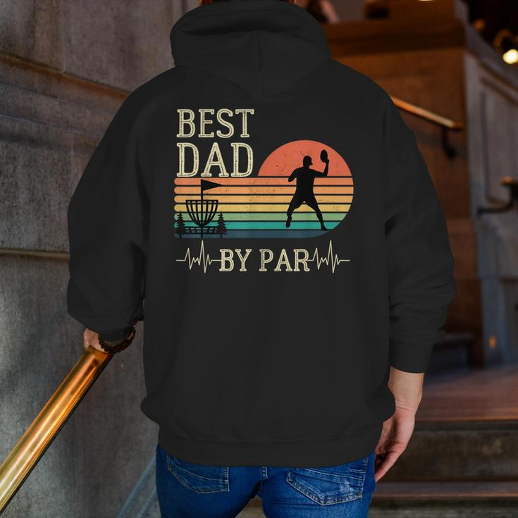 Best Dad By Par Vintage Disc Golf Father's Day Zip Up Hoodie Back Print
