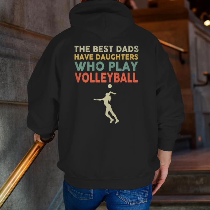 The Best Dads Have Daughters Who Play Volleyball Vintage Zip Up Hoodie Back Print