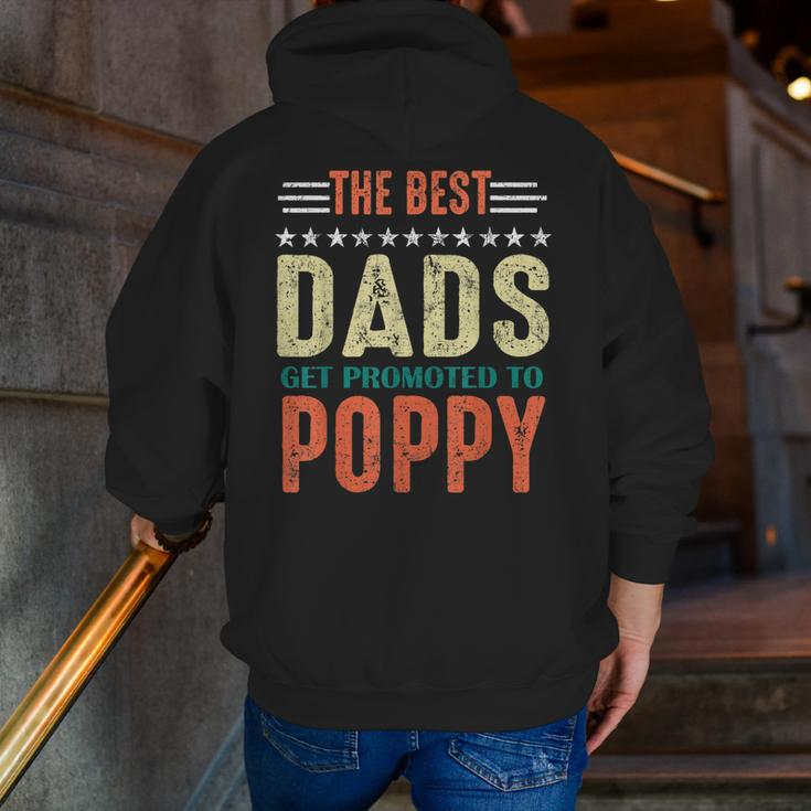Best Dads Get Promoted To Poppy New Dad 2020 Zip Up Hoodie Back Print