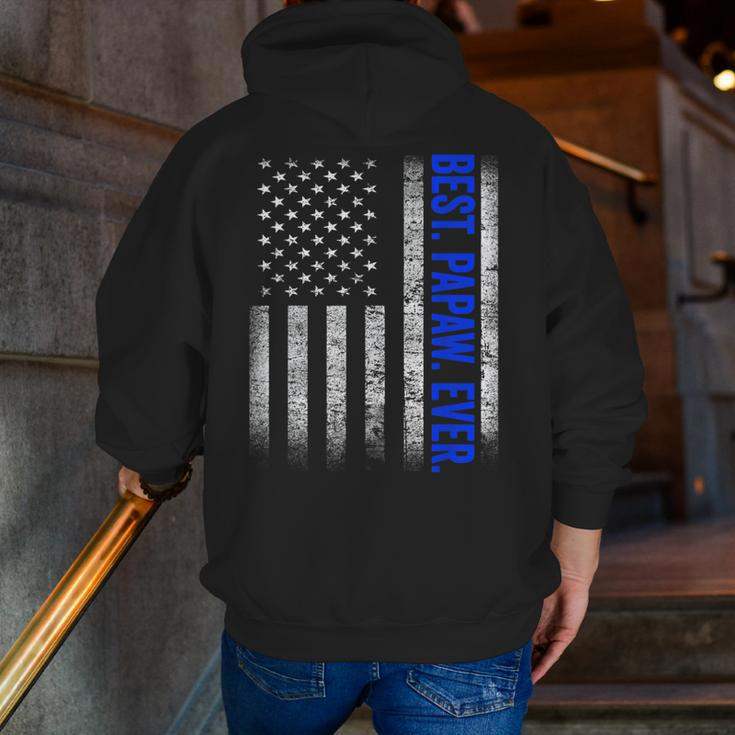 Best Papaw Ever Us Amarican Flag Dad Grandpa Father's Day Zip Up Hoodie Back Print