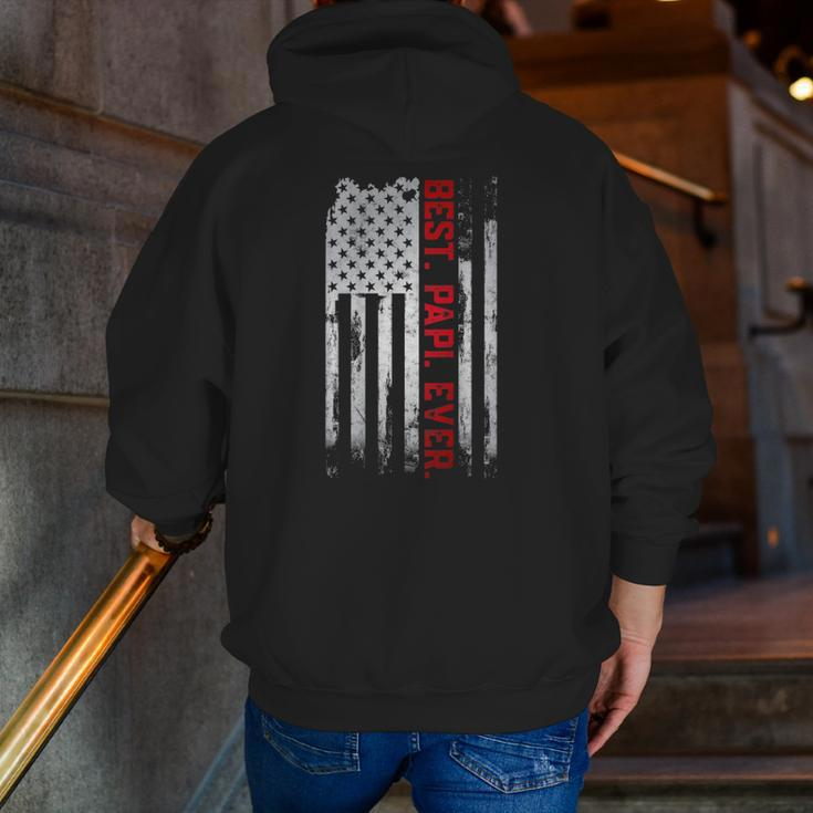 Best Papi Ever American Usa Flag Father’S Day For Papi Zip Up Hoodie Back Print