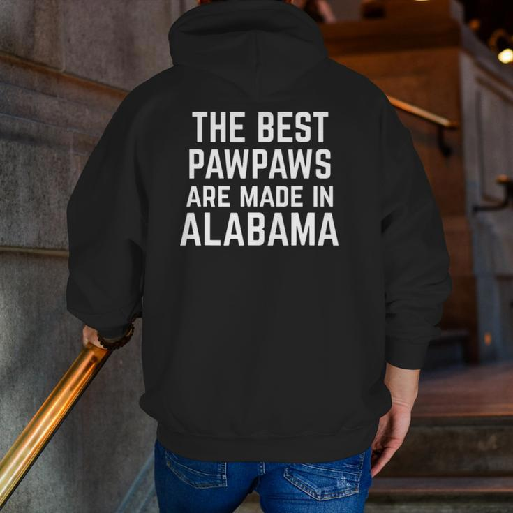Best Pawpaws Are Made Alabama Father's Day Grandpa Bama Zip Up Hoodie Back Print