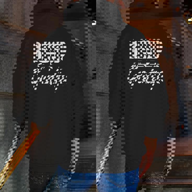 Blessed Grandpa Zip Up Hoodie Back Print