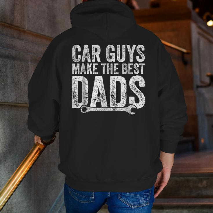 Car Guys Make The Best Dads Mechanic Zip Up Hoodie Back Print