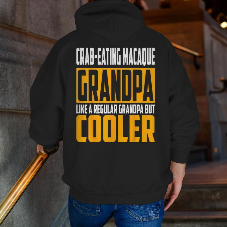 Crab-Eating Macaque Grandpa Like A Grandpa But Cooler Zip Up Hoodie Back Print