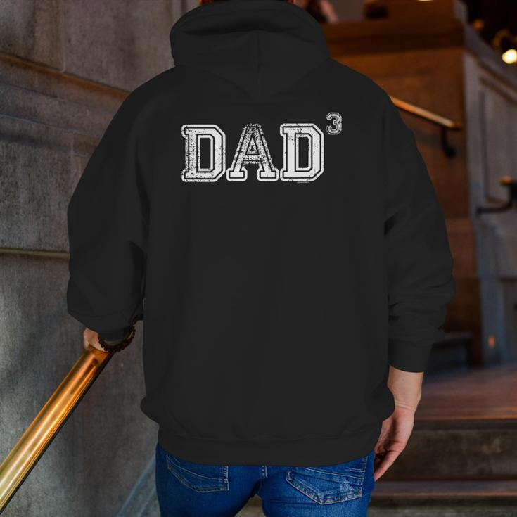 Dad For Dad Dad Of 3 Three Father's Day Vintage Zip Up Hoodie Back Print