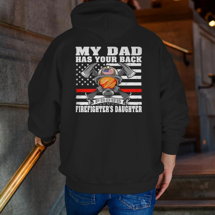 My Dad Has Your Back Proud Firefighter Daughter Family Zip Up Hoodie Back Print
