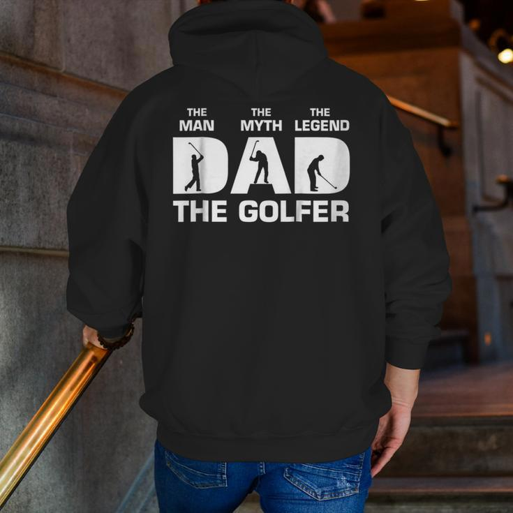 Dad The Man The Myth The Golfer Fathers Day Tshirt Zip Up Hoodie Back Print