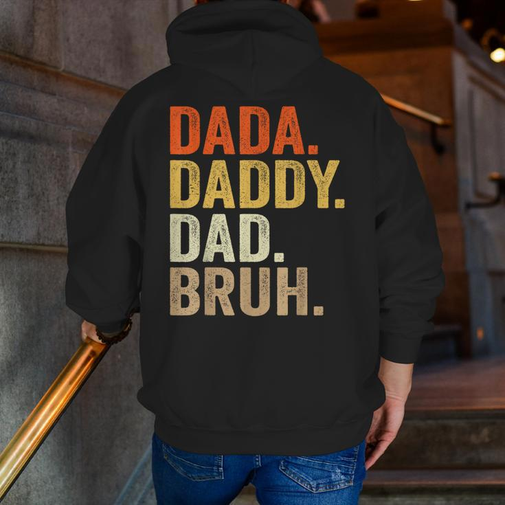 Dada Daddy Dad Bruh Humor Adult Fathers Day Vintage Father Zip Up Hoodie Back Print
