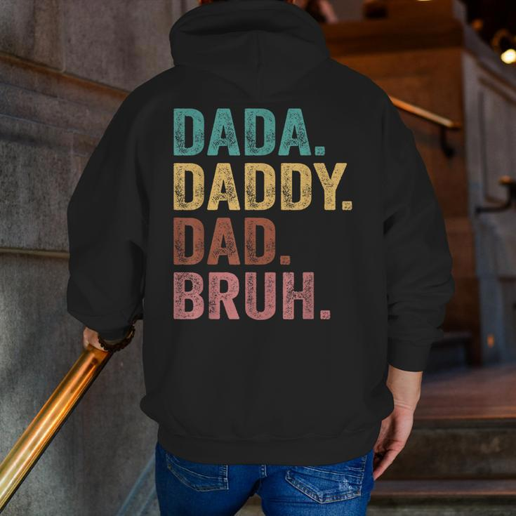 Dada Daddy Dad Bruh Vintage Fathers Day Zip Up Hoodie Back Print