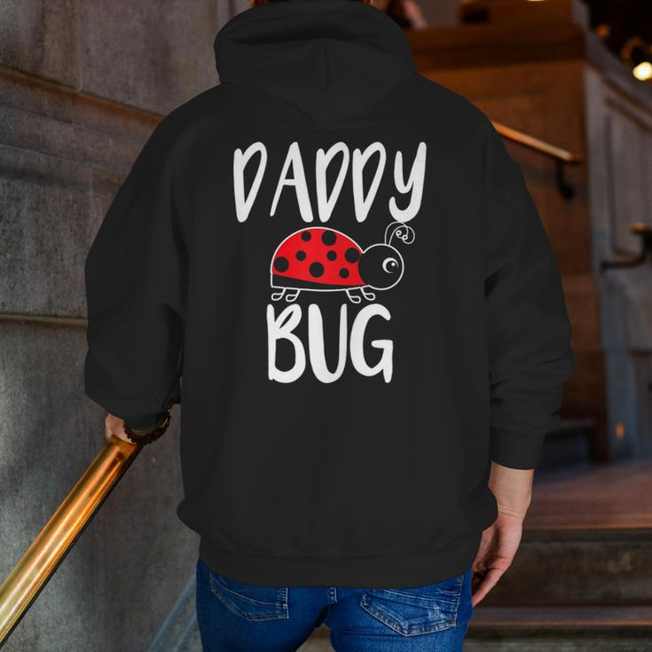 Daddy Bug Ladybug For Daddy Zip Up Hoodie Back Print