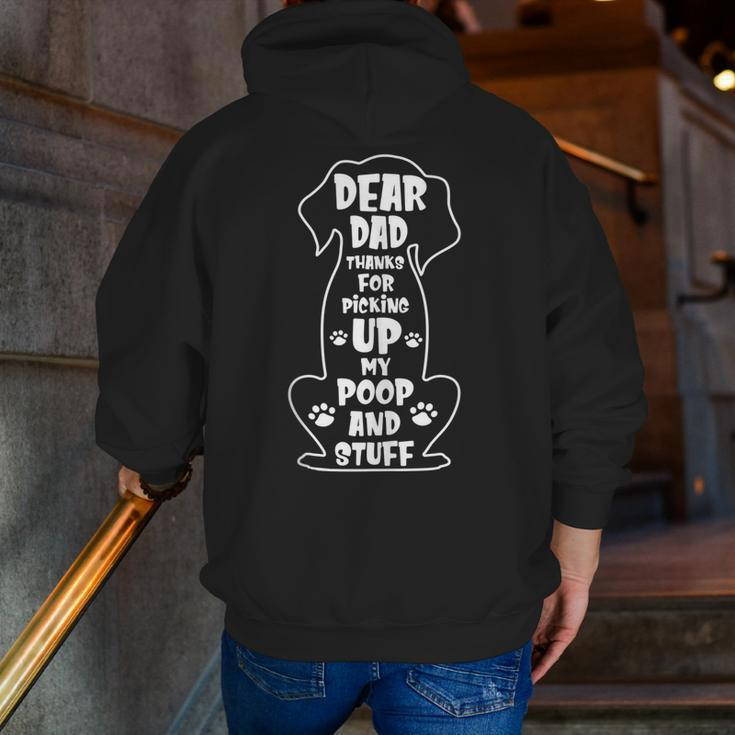 Dear Dad Thanks For Picking Up My Poop Happy Fathers Day Dog Zip Up Hoodie Back Print