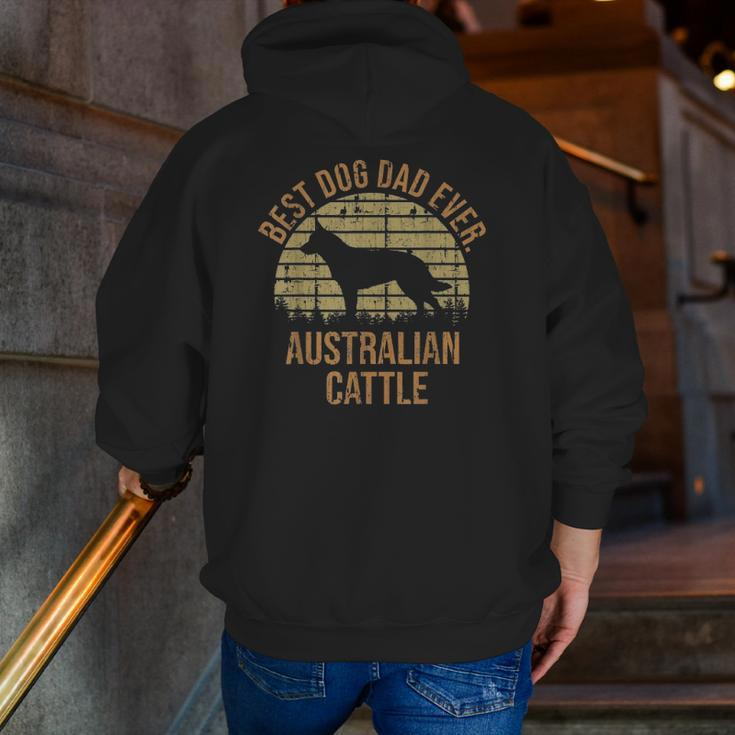 Dogs 365 Best Dog Dad Ever Australian Cattle Dog Zip Up Hoodie Back Print