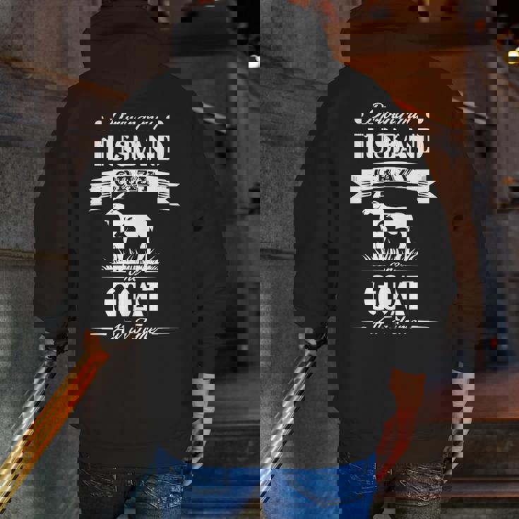 Driving My Husband Crazye Goat At A Time Zip Up Hoodie Back Print Driving My Husband Crazye Goat At A Time Zip Up Hoodie Back Print