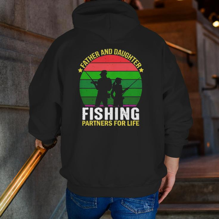 Father And Daughter Fishing Partners Father And Daughter Fishing Partners For Life Fishing Lovers Zip Up Hoodie Back Print