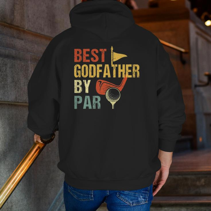 Father's Day Best Godfather By Par Golf Zip Up Hoodie Back Print