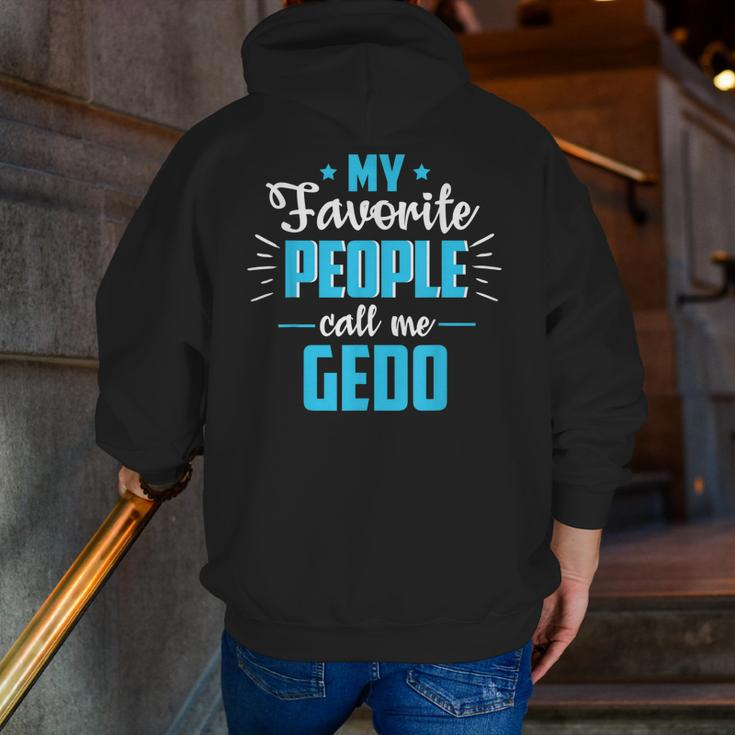 Father's Day For Grandpa Favorite People Call Me Gedo Zip Up Hoodie Back Print