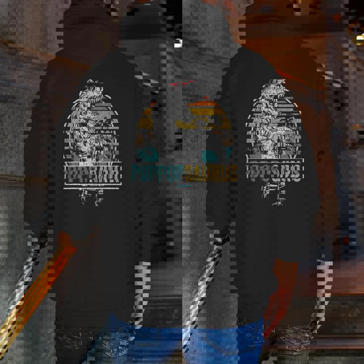 Father's Day Poppopsaurusrex Dinosaur Poppopsaurus Zip Up Hoodie Back Print