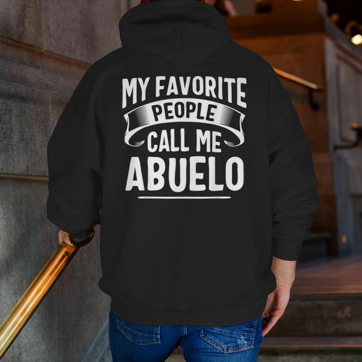 My Favorite People Call Me Abuelo Fathers Day Zip Up Hoodie Back Print