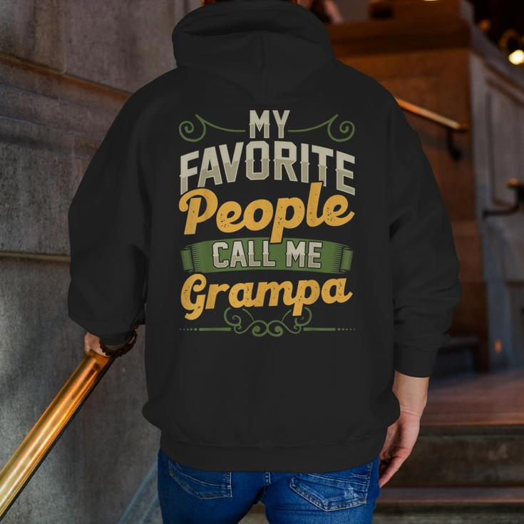 My Favorite People Call Me Grampa Fathers Day Zip Up Hoodie Back Print