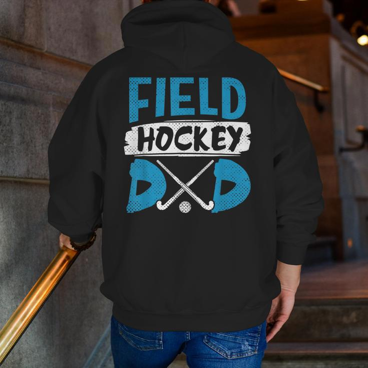 Field Hockey Dad Hockey Player Zip Up Hoodie Back Print