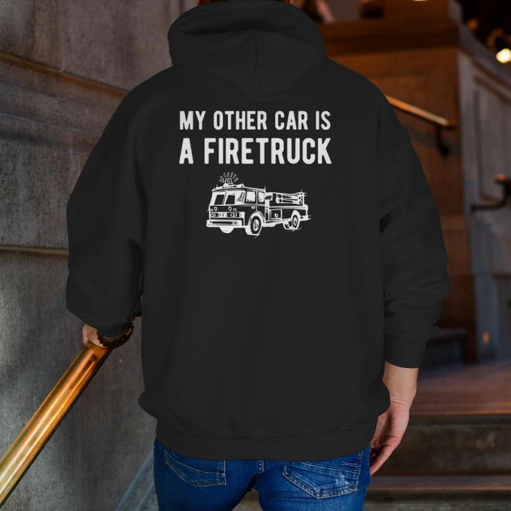 Firetruck S For Men My Other Car Is Firefighter Fireman Zip Up Hoodie Back Print