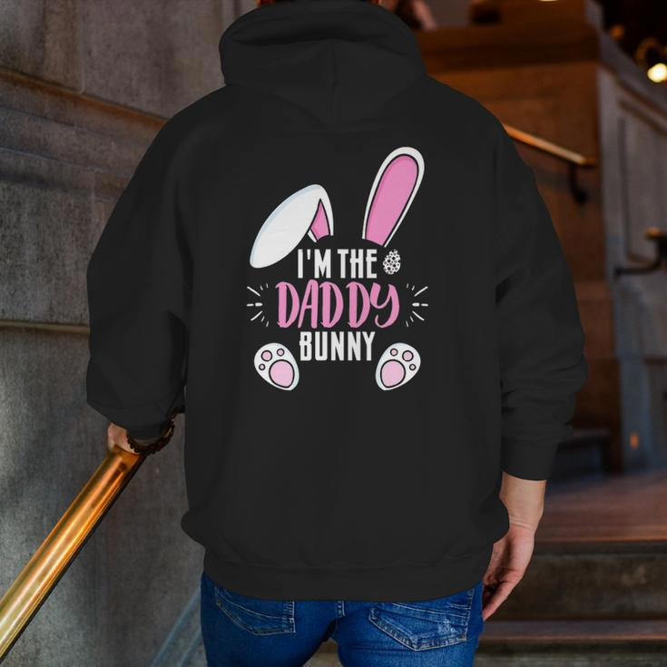 Easter I'm Daddy Bunny For Dads Family Group Zip Up Hoodie Back Print