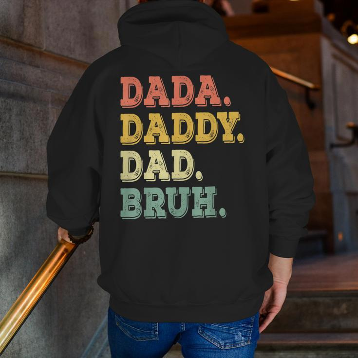 Father's Day For Men Dada Daddy Dad Bruh Zip Up Hoodie Back Print