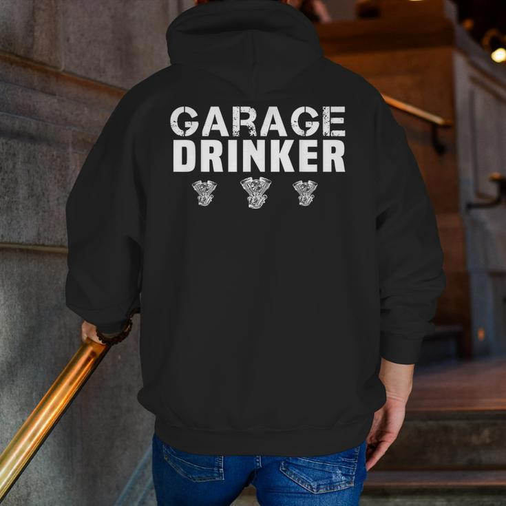 Vintage Garage Drinker Retro Drinker Humor Fathers Day Humor Zip Up Hoodie Back Print