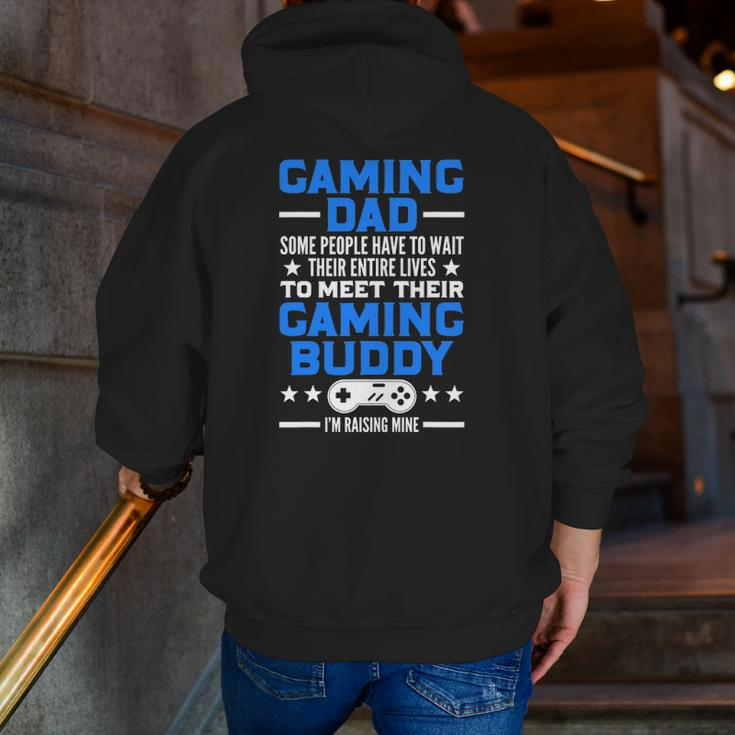 Gamer Father's Day Video Games Gaming Dad Gaming Zip Up Hoodie Back Print